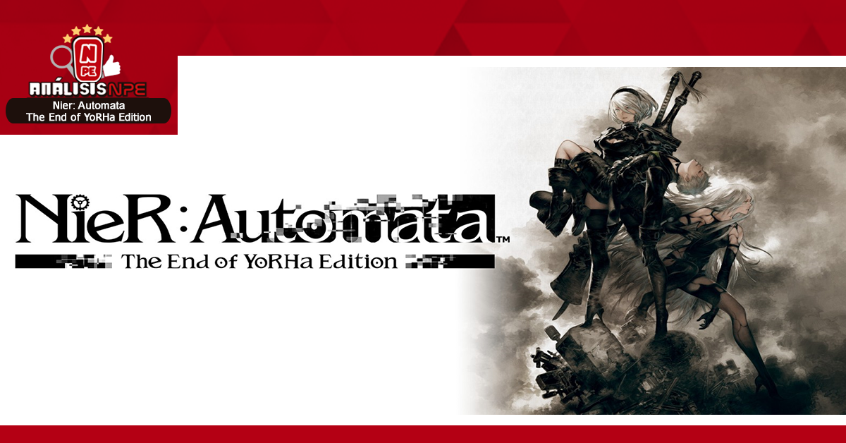 Análisis NieR:Automata The End of YoRHa Edition para Nintendo